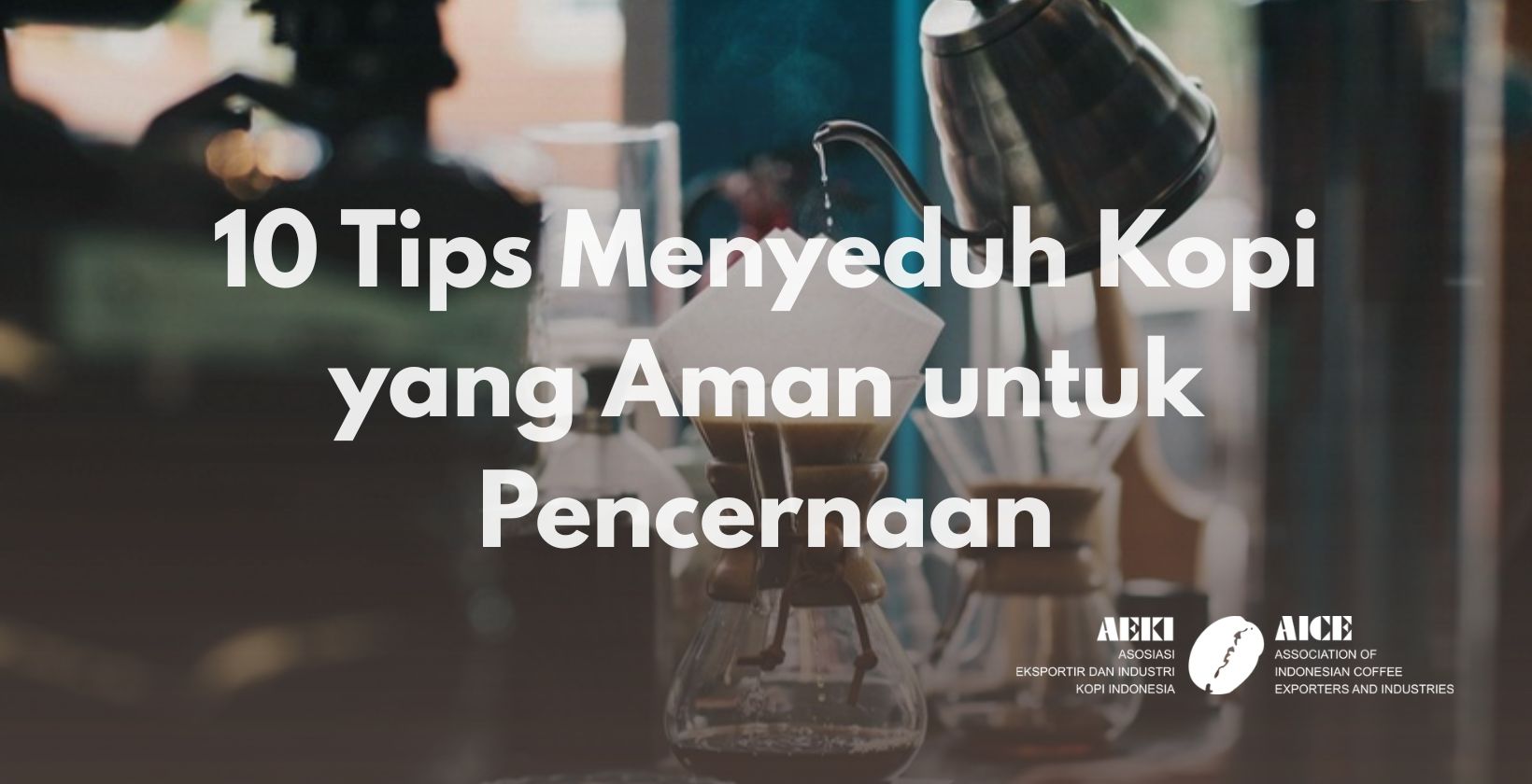Tips Menyeduh Kopi yang Aman untuk Pencernaan