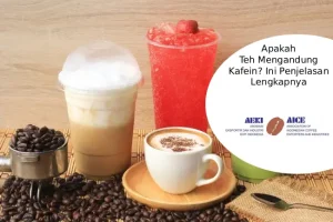 Apakah Teh Mengandung Kafein? Ini Penjelasan Lengkapnya