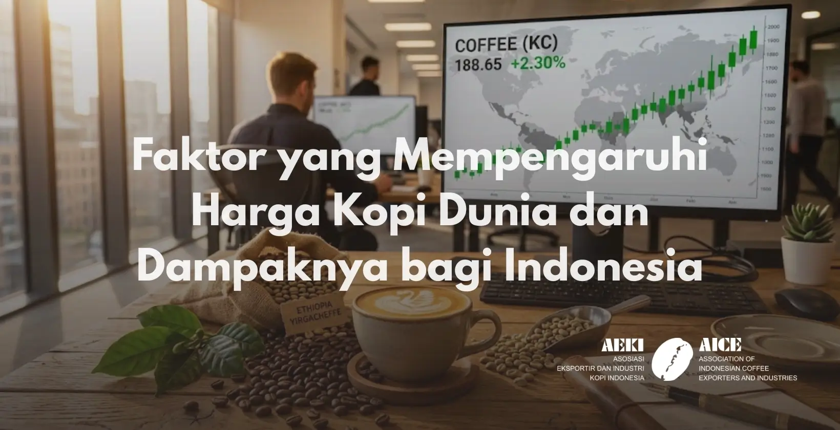 Faktor yang Mempengaruhi Harga Kopi Dunia