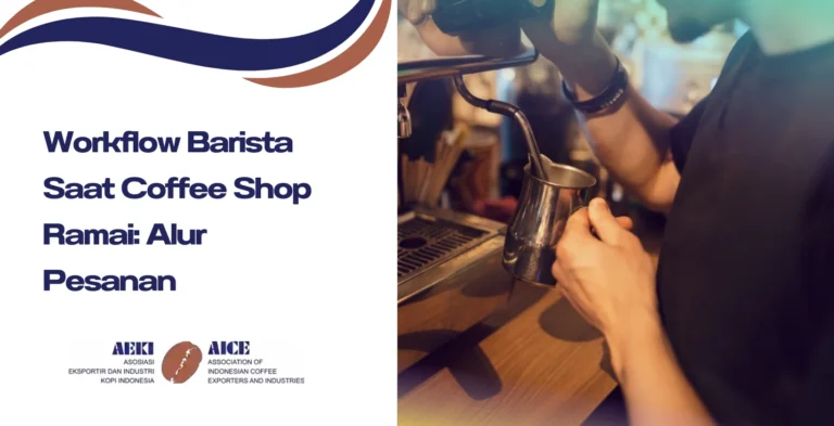 Workflow Barista Saat Coffee Shop Ramai