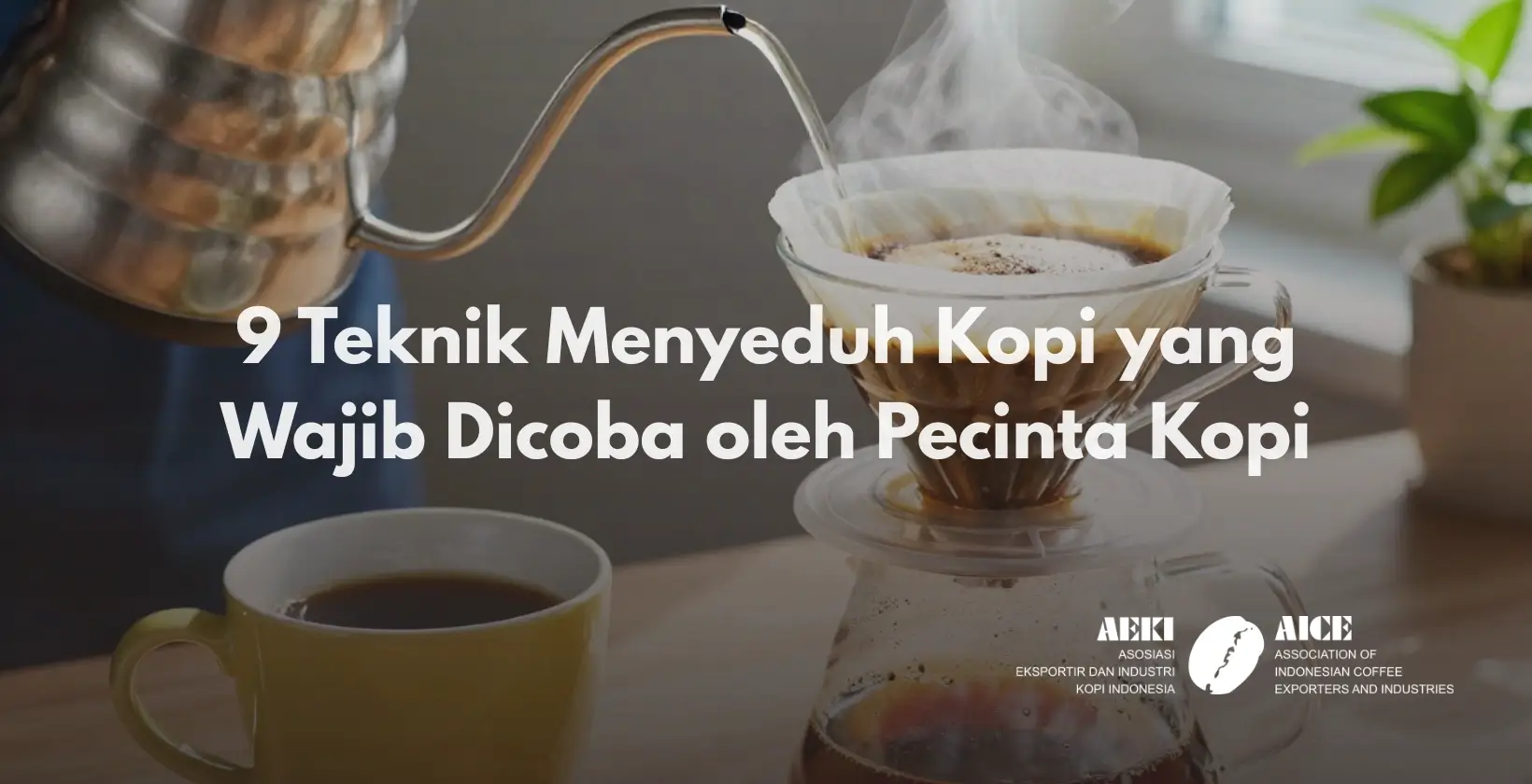 Teknik Menyeduh Kopi