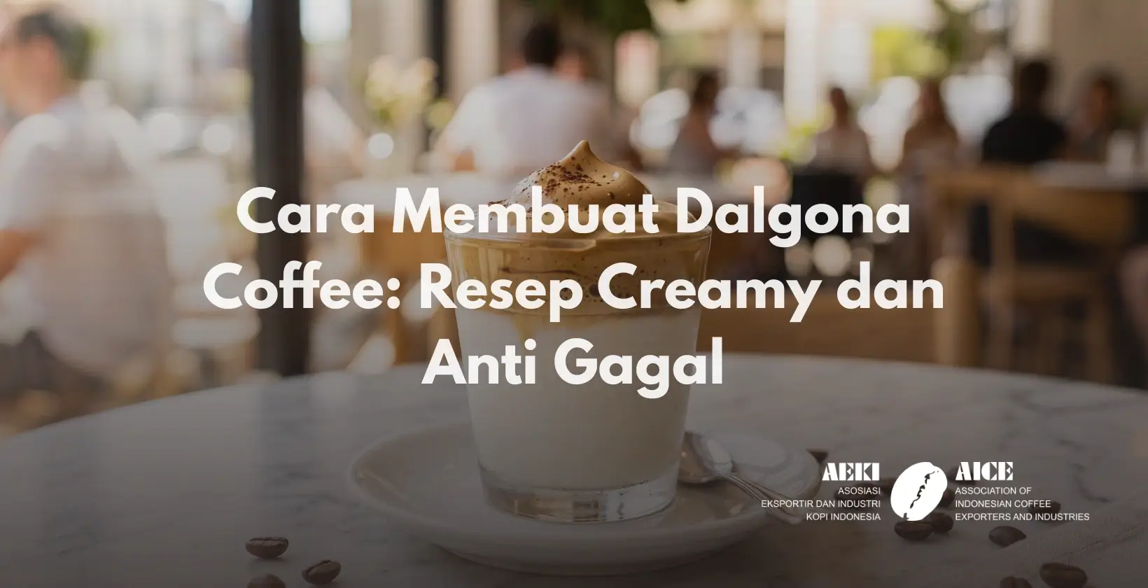 Cara Membuat Dalgona Coffee