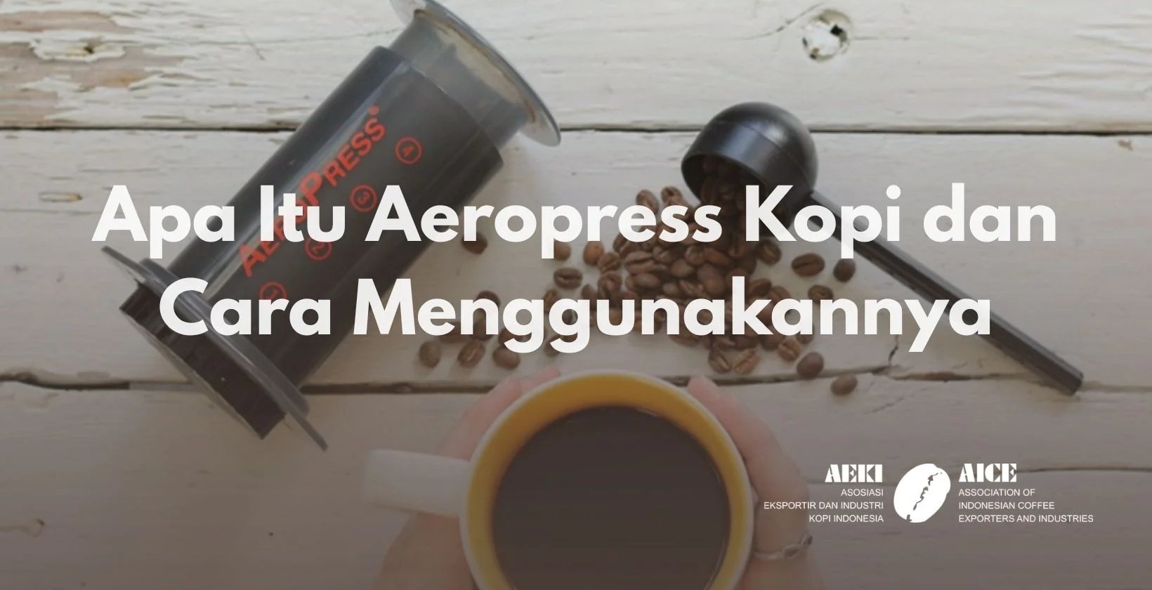 Apa Itu Aeropress Kopi dan Cara Menggunakannya