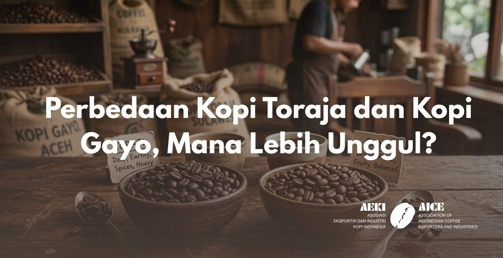 Perbedaan Kopi Toraja dan Kopi Gayo