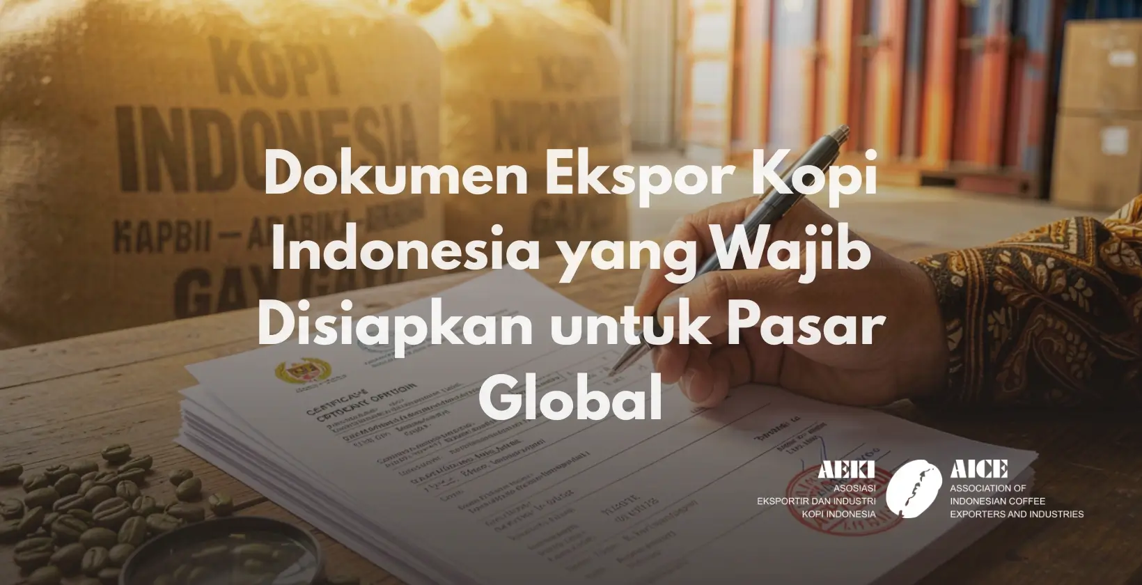 Pemeriksaan dokumen ekspor kopi Indonesia sebelum pengiriman ke pasar global