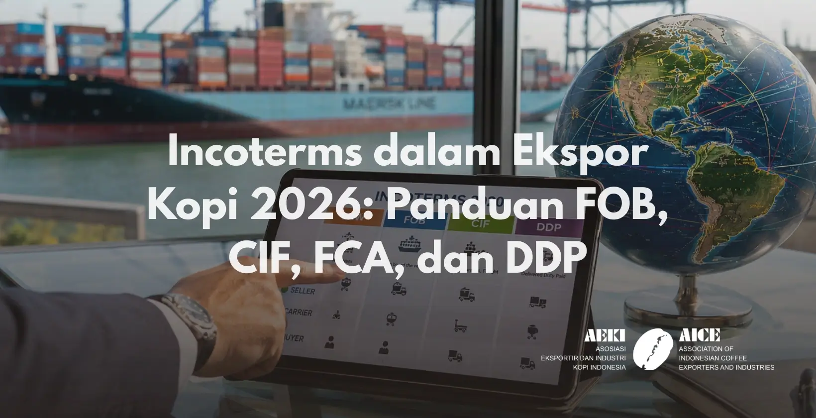 Incoterms dalam Ekspor Kopi